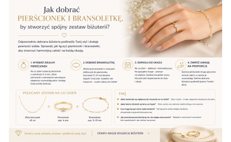 Jak dobrać pierścionek i bransoletkę do stylu?
